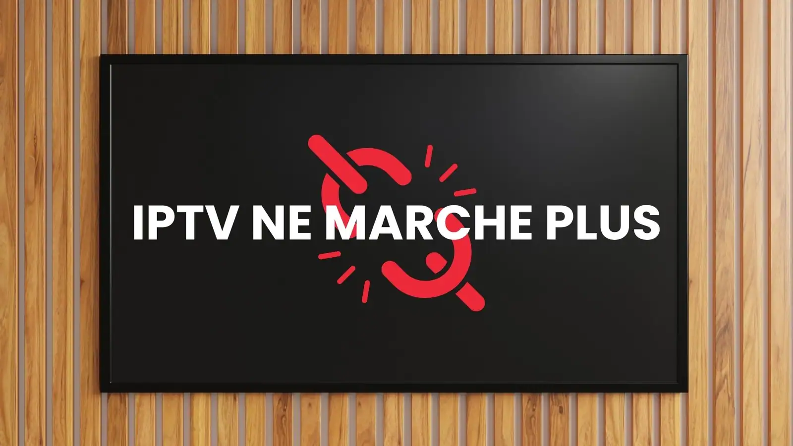 problèmes iptv france 2025 freeze tv