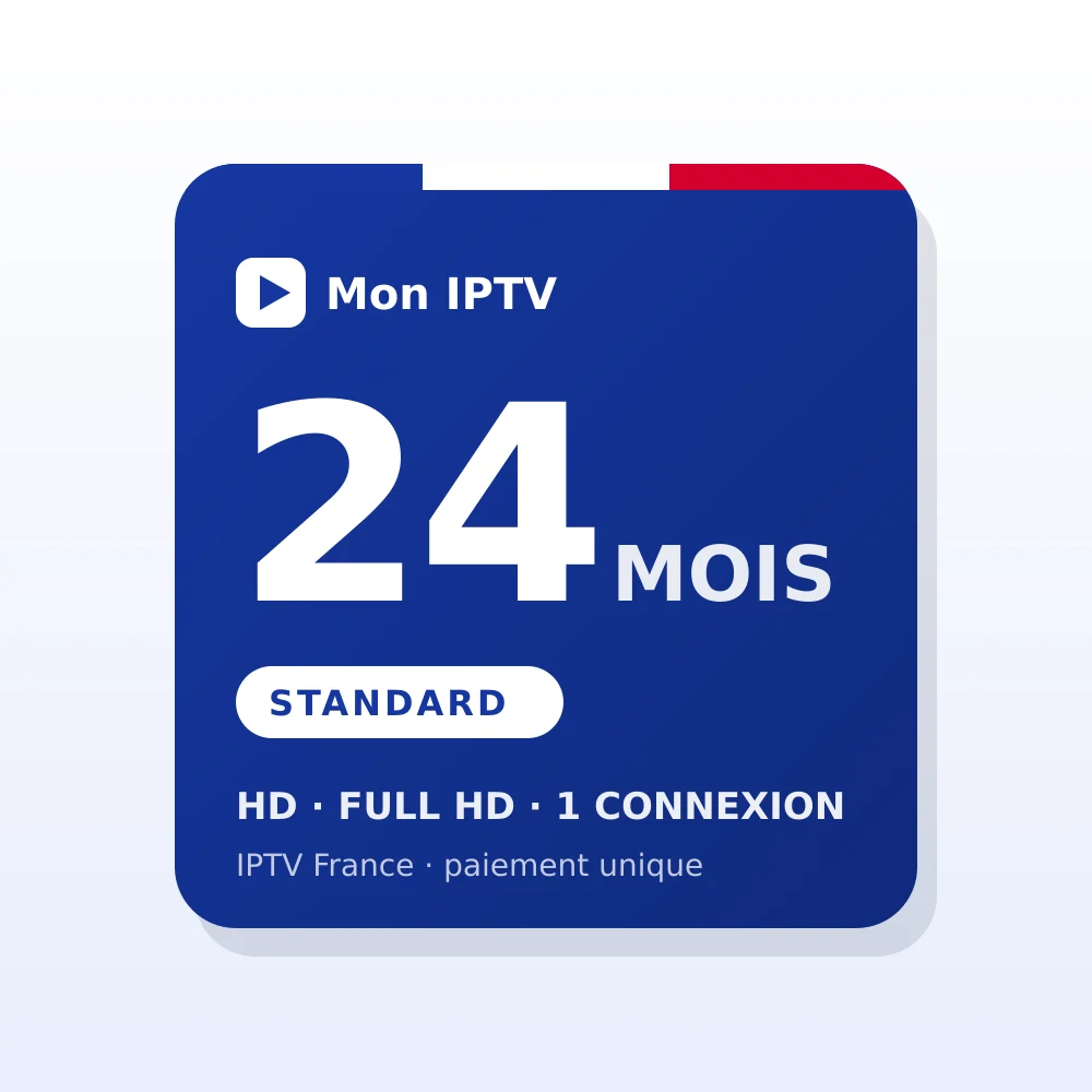 Abonnement IPTV Standard 24 mois, HD et Full HD, 1 connexion